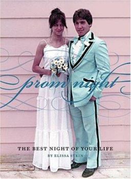 Hardcover Prom Night: The Best Night of Your Life Book