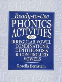 Paperback Ready-To-Use Phonics Activities for Irregular Vowel Combinations, Diphthongs and R-Controlled Vowels Book