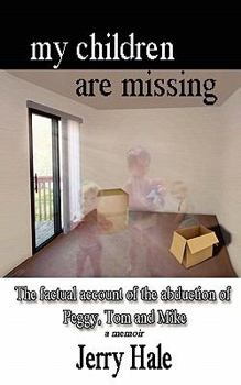 Paperback My Children Are Missing Book