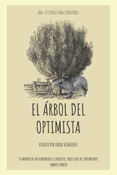 Paperback El árbol del optimista: Una historia para soñadores. [Spanish] Book