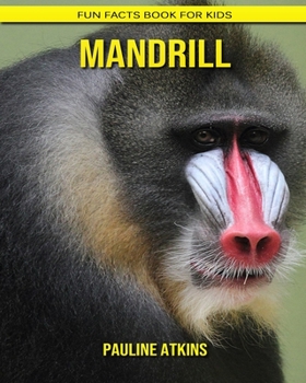 Paperback Mandrill: Fun Facts Book for Kids Book