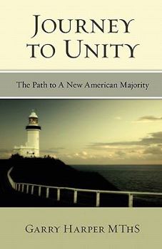 Paperback Journey To Unity: The Path to A New American Majority Book