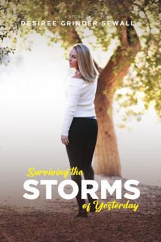 Surviving the Storms of Yesterday