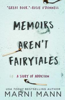 Memoirs Aren't Fairytales - Book #1 of the Memoir