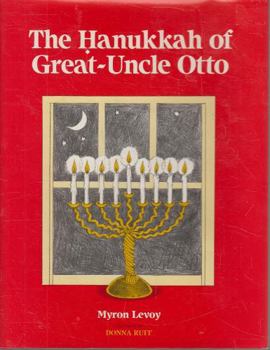 Hardcover The Hanukkah of Great-Uncle Otto Book