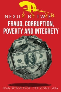 Paperback Nexus Between Fraud, Corruption, Poverty and Integrety Book