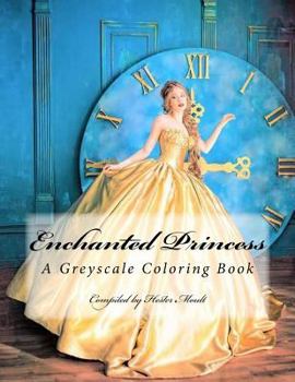 Paperback Enchanted Princess: A Grayscale Coloring Book