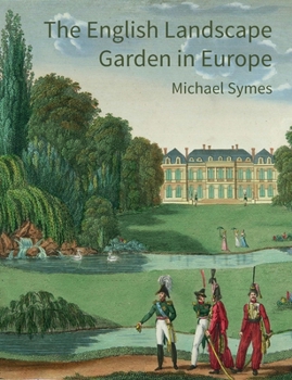 Paperback The English Landscape Garden in Europe Book