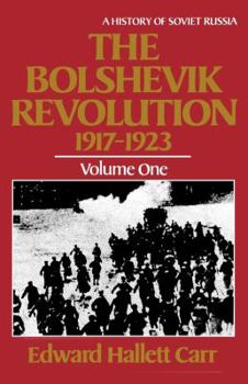 Paperback The Bolshevik Revolution, 1917 - 1923 Book