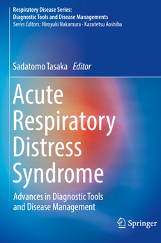 Paperback Acute Respiratory Distress Syndrome: Advances in Diagnostic Tools and Disease Management Book