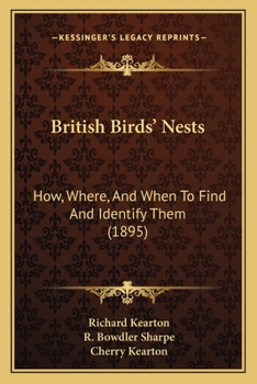 Paperback British Birds' Nests: How, Where, And When To Find And Identify Them (1895) Book