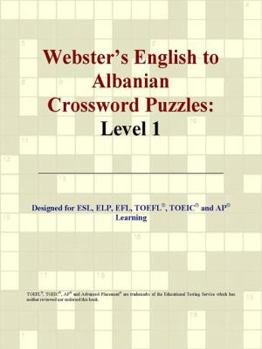 Webster's English to Albanian Crossword Puzzles: Level 1