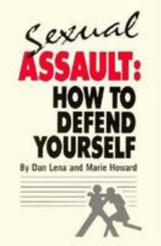 Paperback Sexual Assault: How to Defend Yourself Book