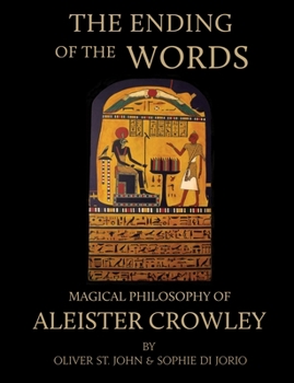 Paperback The Ending of the Words - Magical Philosophy of Aleister Crowley Book