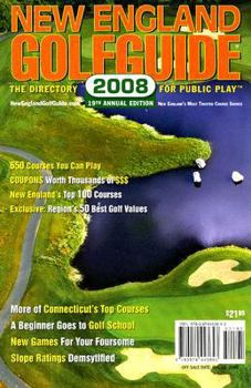 Paperback New England Golf Guide 2008: The Directory for Public Play Book