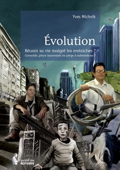 Paperback Évolution: Réussir sa vie malgré les embûches ? [French] Book