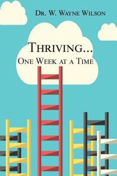 Paperback Thriving...One Week at a Time Book