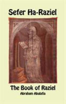 Hardcover Sefer Ha-Raziel - The Book of Raziel Book