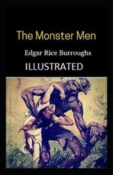 Paperback The Monster Men Illustrated Book