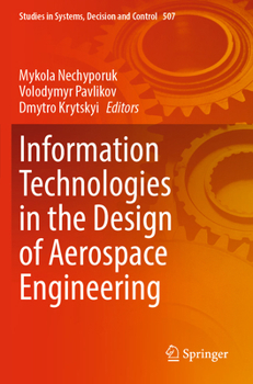 Paperback Information Technologies in the Design of Aerospace Engineering Book
