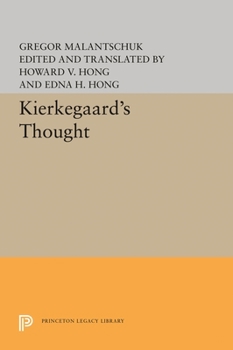Paperback Kierkegaard's Thought /Cby Gregor Malantaschuk; Edited and Translated by Howard V. Hong and Edna H. Hong Book