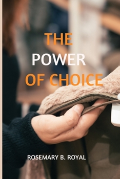 Paperback The Power of Choice Book