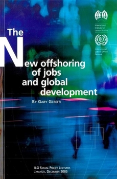 Paperback The New Offshoring of Jobs and Global Development Book