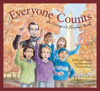Everyone Counts: A Citizens' Number Book (Count Your Way Across the USA) - Book  of the Count Your Way Across the USA