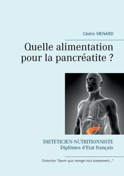 Paperback Quelle alimentation pour la pancréatite ? [French] Book