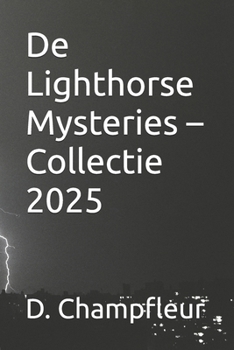 De Lighthorse Mysteries – Collectie 2025 (Dutch Edition)