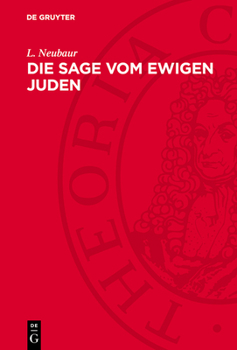 Hardcover Die Sage Vom Ewigen Juden: Untersucht [German] Book