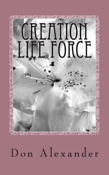 Paperback Creation Life Force: Eternal Choice Book