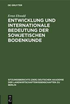 Hardcover Entwicklung Und Internationale Bedeutung Der Sowjetischen Bodenkunde [German] Book