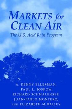 Paperback Markets for Clean Air: The U.S. Acid Rain Program Book