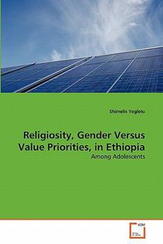 Paperback Religiosity, Gender Versus Value Priorities, in Ethiopia Book