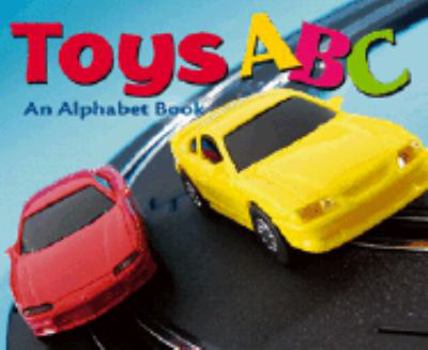 Hardcover Toys ABC: An Alphabet Book