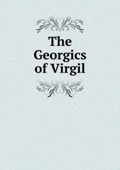 Paperback The Georgics of Virgil Book