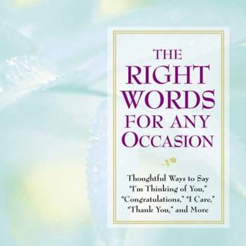 Hardcover The Right Words for Any Occasion Book