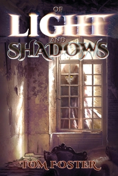 Paperback Of Light and Shadows Book One Book