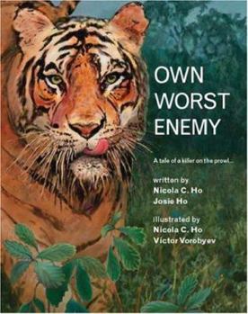 Paperback Own Worst Enemy: A Tale of a Killer on the Prowl... Book