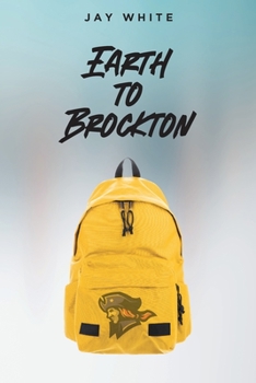 Paperback Earth to Brockton Book