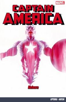 Captain America: Reborn - Book #600 of the Captain America (2004) (Single Issues)