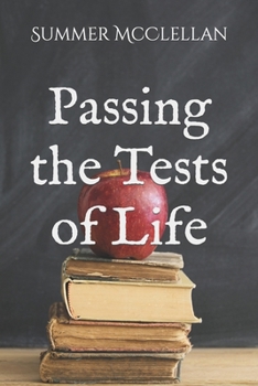 Paperback Passing the Tests of Life Book