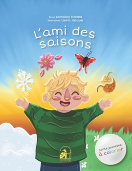 Paperback L'Ami des Saisons: Conte pour enfants, de 0 à 7 ans [French] Book