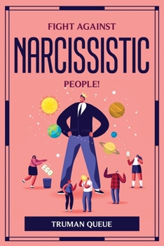 Paperback Fight Against Narcissistic People! Book
