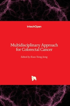 Hardcover Multidisciplinary Approach for Colorectal Cancer Book