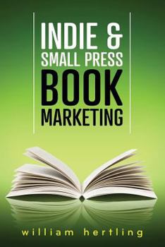 Paperback Indie & Small Press Book Marketing Book