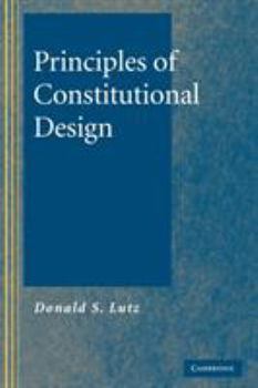 Paperback Principles of Constitutional Design Book