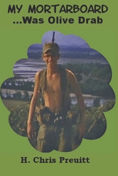 Paperback My Mortarboard Was Olive Drab Book