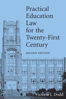 Paperback Practical Education Law for the Twenty-First Century Book